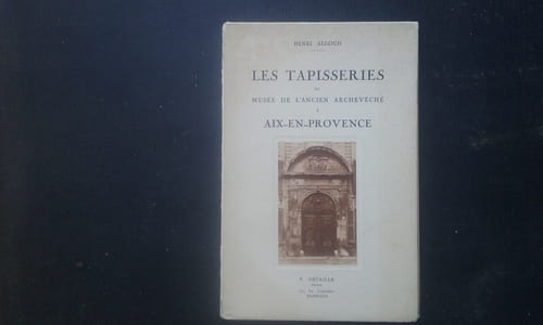 Les Tapisseries du Musée de l'ancien archevêché à Aix-en-Provence

