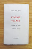 Cin&eacute;ma vivant – pr&eacute;c&eacute;d&eacute; de L'Empi.... SAINT-POL-ROUX 
