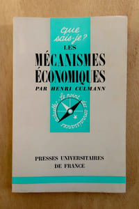 LES MECANISMES ECONOMIQUES