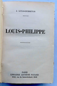 Louis-Philippe [monographie historique]