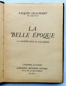 La Belle Époque – La société sous M. Fallières