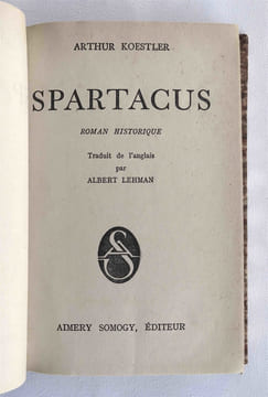 Spartacus – Roman historique. KOESTLER, ARTHUR