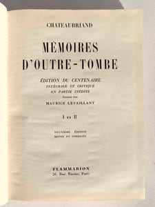 Mémoires d'Outre-Tombe – Édition du Centenaire intégrale et critique