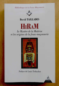Hiram – Le Mystère de la Maîtrise et les origines de la franc-maçonnerie