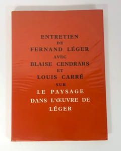 Entretien de Fernand Léger avec Blaise Cendrars et Louis Carré sur Le paysage dans l’œuvre de Léger