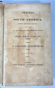 Travels in South America during the years 1819-20-21 containing an account of the present state of Brazil, Buenos Ayres and Chile.