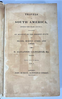 Travels in South America during the years 1819-20-21 containing an account of the present state of Brazil, Buenos Ayres and Chile.