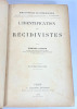 L'identification des récidivistes. Edmond Locard