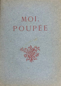 Moi, poupée. Texte et eaux-fortes d'une jeune fille à la page