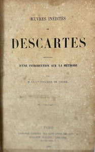 Œuvres inédites de Descartes,
précédées d'une Introduction sur la Méthode par Foucher de Careil