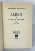 Alexis ou le traité du vain combat. Marguerite Yourcenar