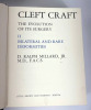 Cleft Craft.
The Evolution of its Surgery
II. Bilateral and Rare Deformities. Dr. Ralph Millard, Jr, M.D., F.A.C.S