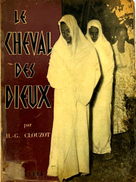Le cheval des dieux. Henri Georges Clouzot