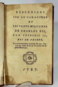 Réflexions sur le caractère et les talents militaires de Charles XII, roi de Suède