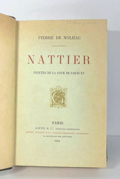 Nattier. Peintre de la cour de Louis XV. Pierre de Nolhac