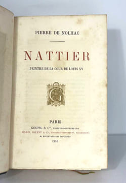 Nattier. Peintre de la cour de Louis XV. Pierre de Nolhac