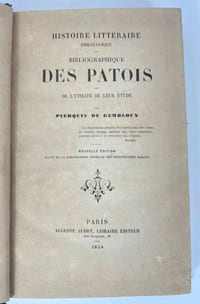 Histoire littéraire, philologique et bibliographique des patois et de l'utilité de leur étude