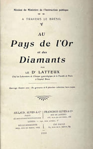 À travers le Brésil. Au pays de l'or et des diamants