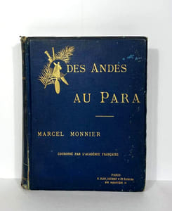 Des Andes au Para : Équateur-Pérou-Amazone 1890
