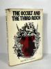 The Occult and the Third Reich. The Mystical Origins of Nazism and The Search for the Holy Grail. Jean-Michel Angebert