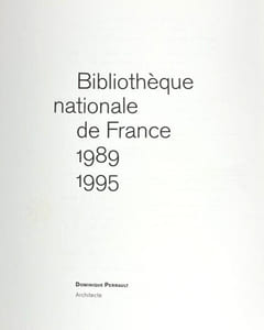 Bibliothèque Nationale de France. 1989-1995 [signé]