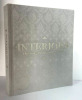 Interiors: The Greatest Rooms of the Century. William Norwich, Graeme Brooker, David Netto, Carolina Irving