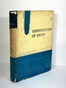 Practical Shipbuilding 3A: A manual for the construction of seagoing merchant ships and war-ships