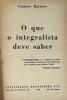 O que o integralista deve saber [Ce que l'intégraliste doit savoir]. Gustavo Barroso