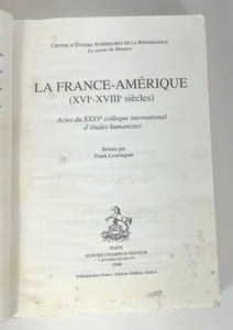 La France-Amérique (XVI-XVIIIe siècles). 