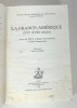 La France-Amérique (XVI-XVIIIe siècles). . Franck Lestringent (ed.)