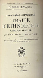 Ologénèse culturelle. Traité d'ethnologie cyclo-culturelle et d'ergologie systématique