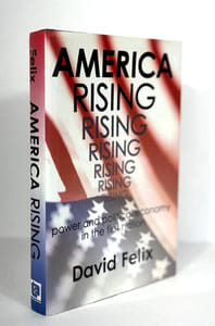 America Rising: Power and Political Economy in the First Nation
