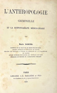 L'Anthropologie criminelle et la responsabilité médico-légale