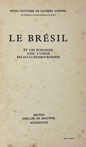 Le Brésil et les échanges avec l'union belgo-luxembourgeoise