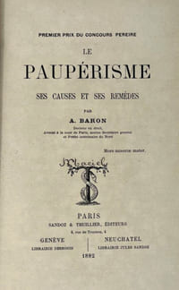 Le paupérisme. Ses causes et ses remèdes