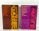 Incidents of Travel in Central America, Chiapas and Yucatan. John L. Stephens