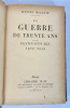 La guerre de trente ans. Destin d'un âge, 1909-39. Henri Massis