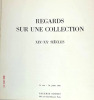 Regards sur une collection: XIX-XXe siècles. Robert Schmit