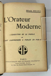 L'orateur moderne. L'éducation de la parole ou l'art d'apprendre à parler en public