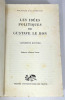 Les idées politiques de Gustave Le Bon . Catherine Rouvier