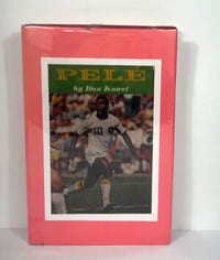 Pelé by Don Kowet [signé par Pelé / signed by Pelé]