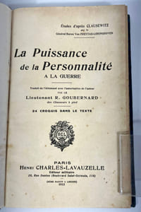 La puissance de la personnalité à la guerre. Étude d'après Clausewitz