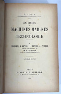 Notions de machines marines et de technologie, I: Machines à vapeur, moteurs à pétrole
