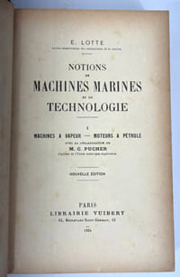 Notions de machines marines et de technologie, I: Machines à vapeur, moteurs à pétrole