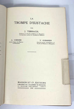 La trompe d'Eustache. J. Terracol, A. Corone et Y. Guerrier