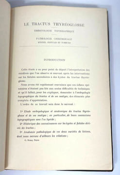 Le tractus thyréoglosse. Embryologie topogographique, pathologie chirurgicale, kystes, fistules et tumeurs. G. Rémy Néris