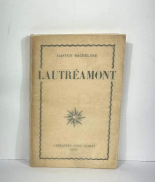 Lautréamont [signé]. Gaston Bachelard