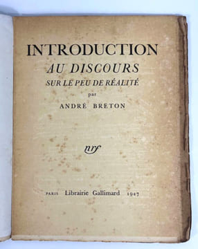 Introduction au Discours sur le peu de réalité. André Breton