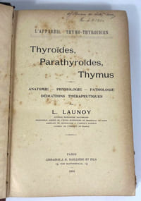 L'appareil thymo-thyroïdien : thyroïdes, parathyroïdes, thymus. Anatomie, physiologie, pathologie
déductions thérapeutiques