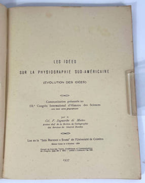 Les idées sur la physiographie sud-américaine (évolution des idées), avec deux cartes géographiques. Francisco Jaguaribe Gomes de Mattos